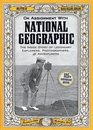 On Assignment With National Geographic The Inside Story of Legendary Explorers Photographers and Adventurers