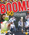 Boom 50 Fantastic Science Experiments to Try at Home with Your Kids