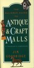 The Alliance Guide to Antique  Craft Malls A Traveler's Companion
