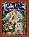 Holly Claus The Christmas Princess