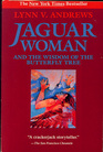 Jaguar Woman : And the Wisdom of the Butterfly Tree