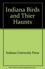 Indiana Birds and Thier Haunts