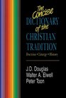The Concise Dictionary of Christian Tradition