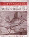 Study Guide to accompany The Earth Through Time 7th Edition