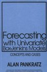 Forecasting with Univariate Box  Jenkins Models  Concepts and Cases