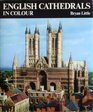 English cathedrals in colour
