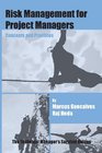 Risk Management for Project Managers Concepts and Practices
