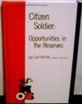 Citizen Soldier Opportunities in the Reserves