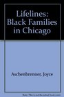 Lifelines Black Families in Chicago