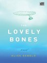The Lovely Bones (Large Print)