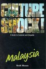 Culture Shock Malaysia A Guide to Customs and Etiquette
