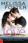 Seized by Love (Love in Bloom: The Ryders)  (Volume 1)