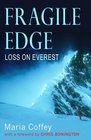 Fragile Edge Loss on Everest