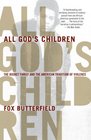 All God's Children The Bosket Family and the American Tradition of Violence
