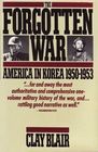 The Forgotten War America in Korea 1950  1953