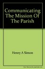 Communicating the mission of the parish
