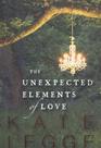 The Unexpected Elements of Love