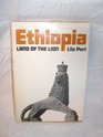 Ethiopia land of the lion