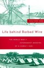 Life Behind Barbed Wire: The World War II Internment Memoirs of a Hawai'i Issei