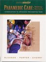 Paramedic Care Principles  Practice Introduction to Advanced Prehospital Care