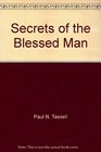 Secrets of the Blessed Man