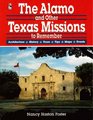 The Alamo and Other Texas Missions to Remember