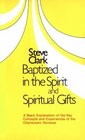 Baptized in the Spirit and Spiritual Gift