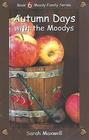 Autumn Days with the Moodys Book 6