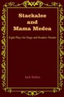 Stackalee And Mama Medea Eight Plays For Stage And Readers Theatre