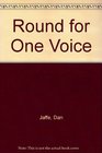 Round for One Voice Poems of Dan Jaffe