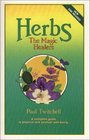 Herbs The Magic Healers A Complete Guide to Physical and Spiritual WellBeing