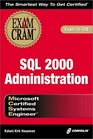 MCSE SQL 2000 Administration Exam Cram