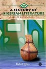 A Century of Nigerian Literature A Select Bibliography