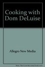 Cooking with Dom DeLuise