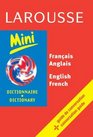 Larousse Mini Dictionary: French-English/English-French (Larousse Bilingual Dictionaries)