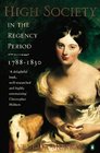High Society in the Regency Period