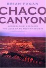 Chaco Canyon Archeologists Explore The Lives Of An Ancient Society