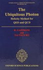 The Ubiquitous Photon Helicity Methods for QED and QCD