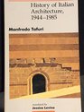 History of Italian Architecture 19441985