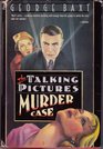 The Talking Pictures Murder Case