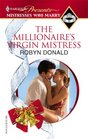 The Millionaire's Virgin Mistress (Harlequin Presents, No 109)