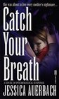 Catch Your Breath