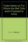 For Whom the Bell Tolls and A Farewell to Arms Coles Notes