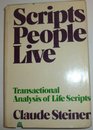 Scripts people live  transactional analysis of life scripts
