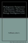 Phylogenetic Perspectives in Immunity The Insect Host Defense
