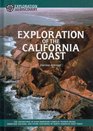 Exploration of the California Coast The Adventures of Juan Rodriguez Cabrillo Francis Drake Sebastian Vizcaino and Other Explorers of North America's West Coast