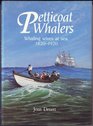 Petticoat Whalers: Whaling Wives at Sea, 1820-1920