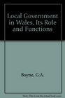 Local Government in Wales Its Role and Functions