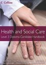 Health and Social Care Level 3 Diploma Candidate Handbook