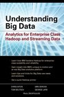 Understanding Big Data Analytics for Enterprise Class Hadoop and Streaming Data